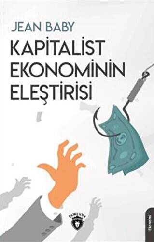Kapitalist Ekonominin Eleştirisi - 1