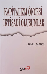 Kapitalizm Öncesi İktisadi Oluşumlar - Kelebek Kültür Kitaplığı
