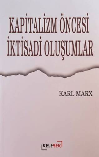 Kapitalizm Öncesi İktisadi Oluşumlar - 1