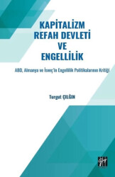 Kapitalizm Refah Devleti ve Engellilik - Gazi Kitabevi