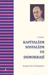 Kapitalizm Sosyalizm ve Demokrasi - Alter Yayıncılık