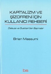 Kapitalizm ve Şizofreni için Kullanıcı Rehberi - 1