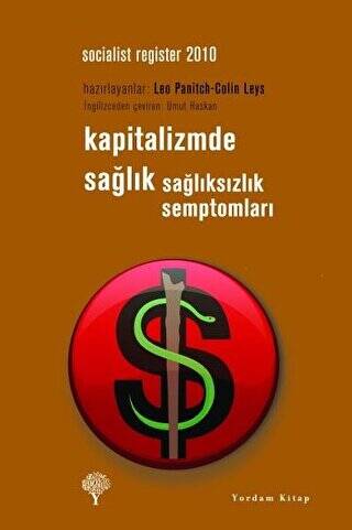 Kapitalizmde Sağlık Sağlıksızlık Semptomları - 1
