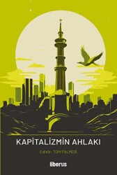 Kapitalizmin Ahlakı - 1