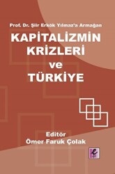 Kapitalizmin Krizleri ve Türkiye - 1