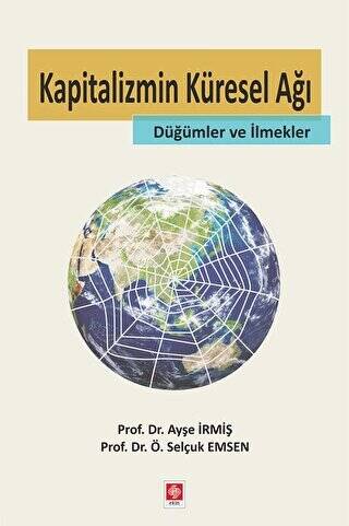 Kapitalizmin Küresel Ağı - 1
