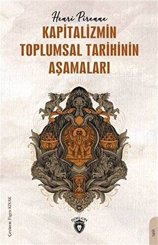 Kapitalizmin Toplumsal Tarihinin Aşamaları - 1