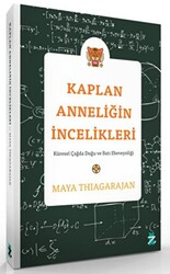 Kaplan Anneliğin İncelikleri - 1