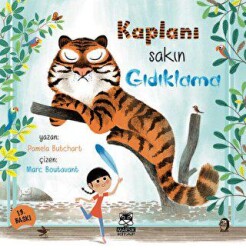 Kaplanı Sakın Gıdıklama - Marsık Kitap