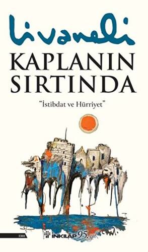 Kaplanın Sırtında - 1