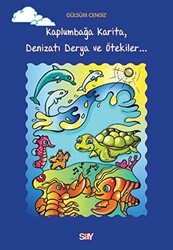 Kaplumbağa Karita, Denizatı Derya ve Ötekiler - 1