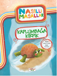 Kaplumbağa Kırpık - Nasıllı Masallar - 1