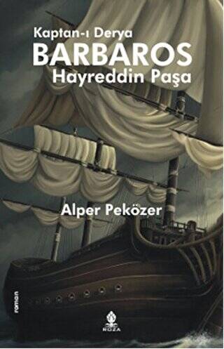 Kaptan-ı Derya Barbaros Hayreddin Paşa - 1