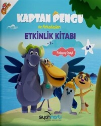 Kaptan Pengu ve Arkadaşları - Etkinlik Kitabı 4+ Yaş - 1