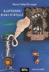 Kaptanın Rakı Jurnalı - Gita Yayınları