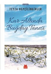 Kar Altında Buğday Tanesi - 1