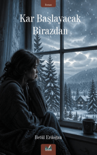 Kar Başlayacak Birazdan - 1