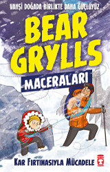 Kar Fırtınasıyla Mücadele - Bear Grylls Maceraları - 1