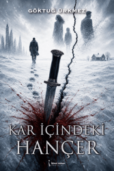 Kar İçindeki Hançer - İkinci Adam Yayınları