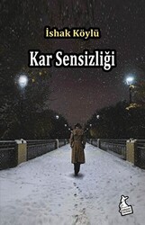 Kar Sensizliği - 1