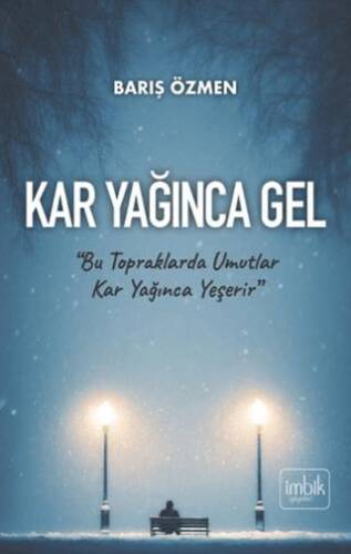 Kar Yağınca Gel - 1
