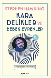 Kara Delikler ve Bebek Evrenler - 1