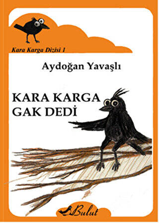 Kara Karga Dizisi 1 - Kara Karga Gak Dedi - 1