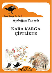 Kara Karga Dizisi 5 - Kara Karga Çiftlikte - 1