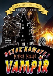 Kara Kedi - Beyaz Kanatlı Vampir 10 - Pinus Kitap