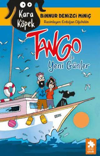 Kara Köpek Tango İle Yeni Günler - 1