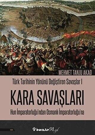 Kara Savaşları - Türk Tarihinin Yönünü Değiştiren Savaşlar 1 - 1