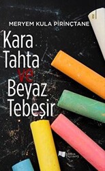 Kara Tahta ve Beyaz Tebeşir - 1