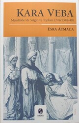 Kara Veba: Memlükler`de Salgın ve Toplum - 1