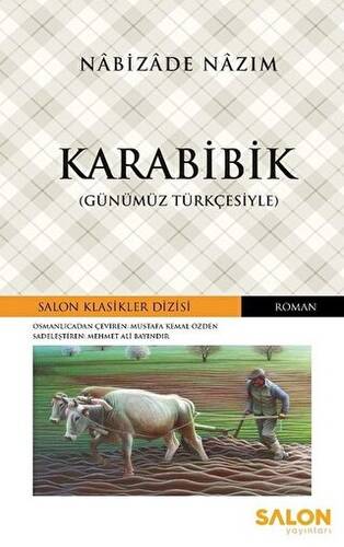 Karabibik Günümüz Türkçesiyle - 1