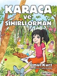 Karaca ve Sihirli Orman - Doğan Çocuk