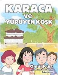 Karaca ve Yürüyen Köşk - Doğan Çocuk