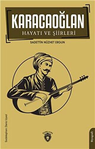 Karacaoğlan Hayatı ve Şiirleri - 1