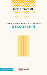 Karaçay - Malkar Folklorunda Atasözleri - Bengü Yayınları