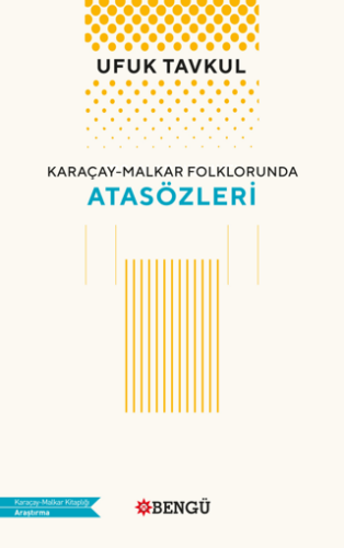 Karaçay - Malkar Folklorunda Atasözleri - 1