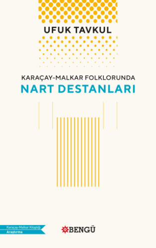 Karaçay - Malkar Folklorunda Nart Destanları - 1