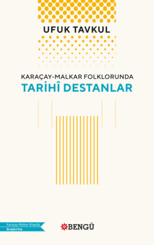 Karaçay - Malkar Folklorunda Tarihi Destanlar - 1