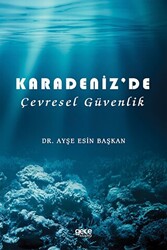 Karadeniz’de Çevresel Güvenlik - 1