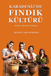 Karadenizde Fındık Kültürü - 1