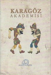 Karagöz Akademisi - 1