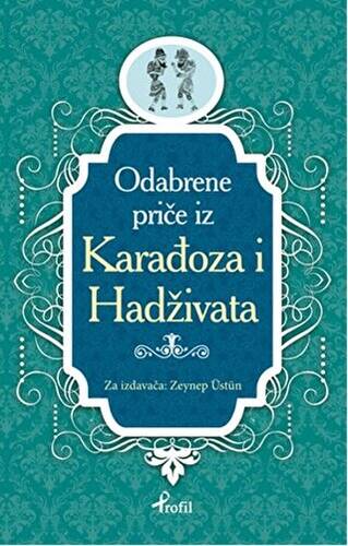 Karagöz Hacivat - Boşnakça Seçme Hikayeler - 1