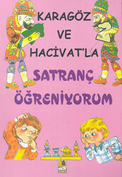 Karagöz ve Hacivat’la Satranç Öğreniyorum - 1