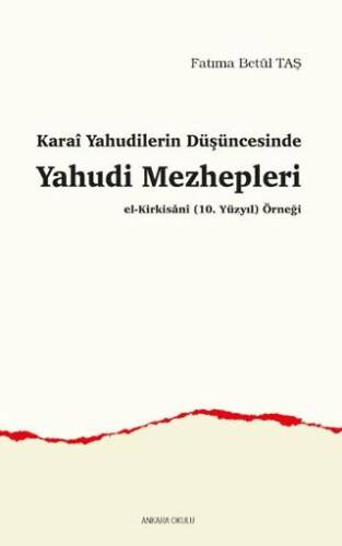Karai Yahudilerin Düşüncesinde Yahudi Mezhepleri - 1