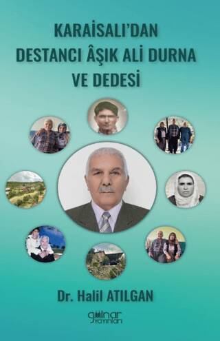 Karaisalı’dan Destancı Aşık Ali Durna ve Dedesi - 1