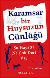 Karamsar Bir Huysuzun Günlüğü - 1