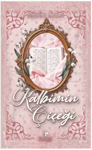 Kalbimin Çiçeği - 1